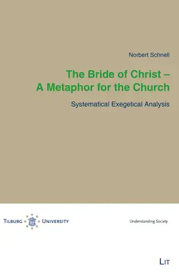 Kristova nevesta - metafora pre Cirkev: Systematická exegetická analýza 7. zväzok - The Bride of Christ - A Metaphor for the Church: Systematical Exegetical Analysisvolume 7