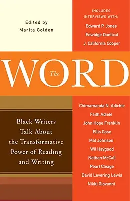Slovo: Čierni spisovatelia hovoria o transformačnej sile čítania a písania - The Word: Black Writers Talk about the Transformative Power of Reading and Writing