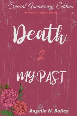 Smrť 2 Moja minulosť - Špeciálne výročie Alternatívny koniec - Death 2 My Past - Special Anniversary Alternate Ending