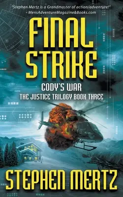 Posledný úder: Dobrodružná séria - Final Strike: An Adventure Series