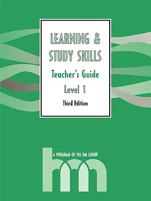 Level I: Teacher's Guide: hm Learning & Study Skills Program, 3. vydanie - Level I: Teacher's Guide: hm Learning & Study Skills Program, 3rd Edition