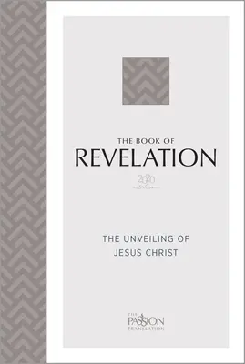Kniha Zjavenia Jána (vydanie 2020): Odhalenie Ježiša Krista (2020) - The Book of Revelation (2020 Edition): The Unveiling of Jesus Christ