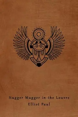 Objímač v Louvri (Záhada Homera Evansa) - Hugger Mugger in the Louvre (A Homer Evans Mystery)