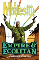 Impérium a Ekolitan: Dva kompletné romány o Galaktickom impériu: Operácia Ecolitan a Ekologická sukcesia - Empire & Ecolitan: Two Complete Novels of the Galactic Empire: 'The Ecolitan Operation' and the Ecologic Sucession'