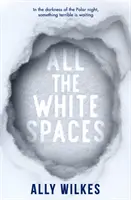 Všetky biele miesta - All the White Spaces