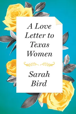 Milostný list texaským ženám - A Love Letter to Texas Women