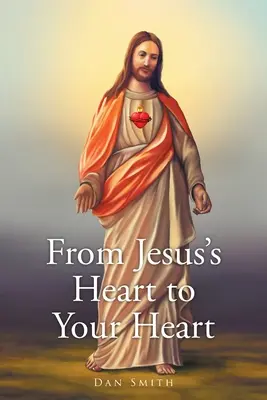 Z Ježišovho srdca do tvojho srdca - From Jesus's Heart to Your Heart