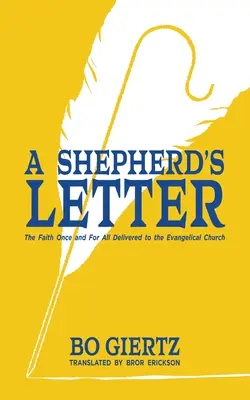 Pastiersky list: Viera raz a navždy odovzdaná evanjelickej cirkvi - A Shepherd's Letter: The Faith Once and For All Delivered to the Evangelical Church