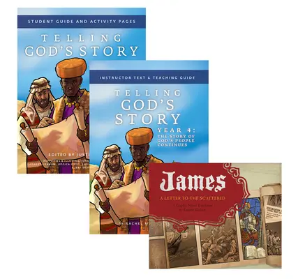 Rozprávanie Božieho príbehu (Telling God's Story Year 4 Bundle): James, a Letter to the Scattered Graphic Novel: Includes Instructor Text, Student Guide, and James, a Letter to the Scattered - Telling God's Story Year 4 Bundle: Includes Instructor Text, Student Guide, and James, a Letter to the Scattered Graphic Novel