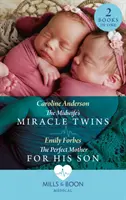 Zázračné dvojičky pôrodnej asistentky / Dokonalá matka pre jeho syna - The Midwife's Miracle Twins / the Perfect Mother for His Son - Midwife's Miracle Twins / The Perfect Mother For His Son - The Midwife's Miracle Twins / the Perfect Mother for His Son