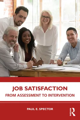 Spokojnosť s prácou: Od hodnotenia po intervenciu - Job Satisfaction: From Assessment to Intervention