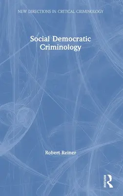 Sociálnodemokratická kriminológia - Social Democratic Criminology