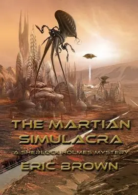 Marťanské simulakrá: Záhada Sherlocka Holmesa - The Martian Simulacra: A Sherlock Holmes Mystery