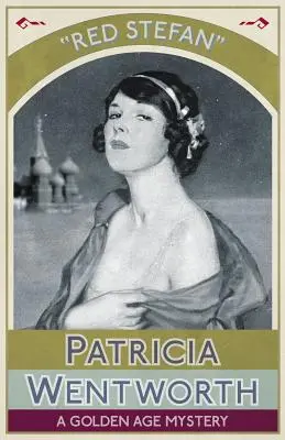 Červený Stefan: Záhada zlatého veku - Red Stefan: A Golden Age Mystery