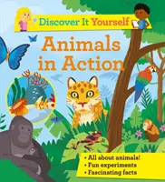 Objavte to sami: Zvířatá v akcii - Discover It Yourself: Animals In Action