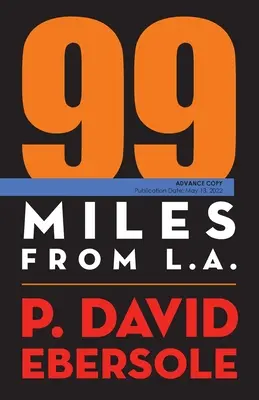 99 míľ od L.A. - 99 Miles From L.A.