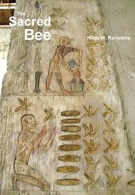 Posvätná včela: V staroveku a v ľudových povestiach - The Sacred Bee: In Ancient Times and Folklore