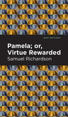 Pamela, alebo odmenená cnosť - Pamela, or Virtue Rewarded