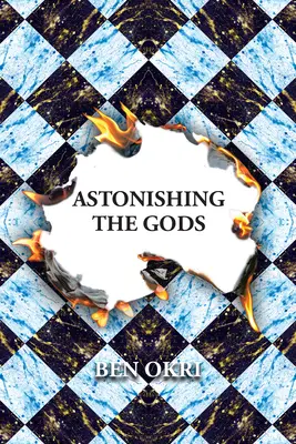Ohromujúci bohovia - Astonishing the Gods