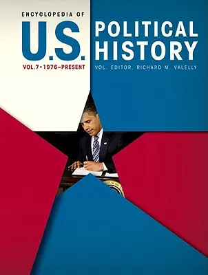 Encyklopédia politických dejín USA - Encyclopedia of U.S. Political History