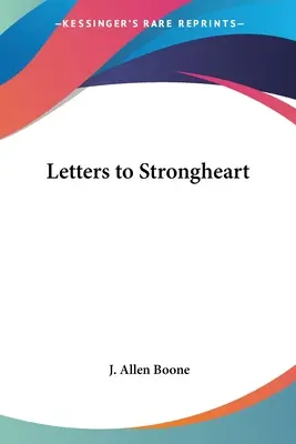 Listy silnému srdcu - Letters to Strongheart