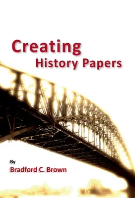 Tvorba historických dokumentov - Creating History Papers