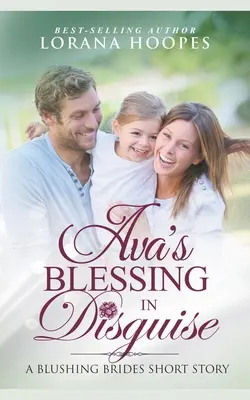 Avino požehnanie v prestrojení - Ava's Blessing in Disguise