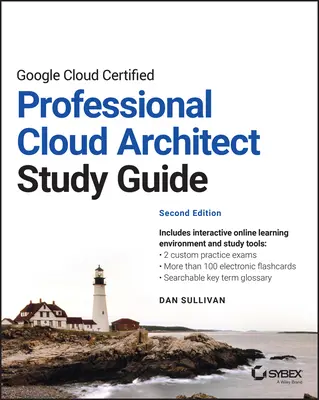 Študijná príručka Google Cloud Certified Professional Cloud Architect - Google Cloud Certified Professional Cloud Architect Study Guide