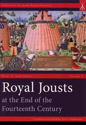 Kráľovské súboje na konci štrnásteho storočia - Royal Jousts at the End of the Fourteenth Century