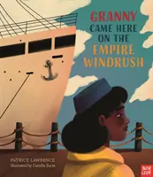 Babička sem prišla na lodi Empire Windrush - Granny Came Here on the Empire Windrush