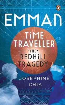 Eman, cestovateľ v čase: Tragédia v Redhille - Emman, Time Traveller: The Redhill Tragedy