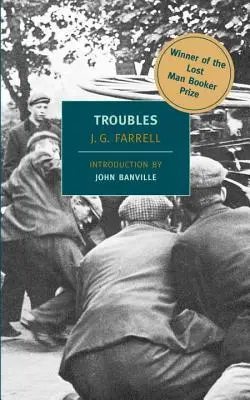 Problémy: Víťaz „Stratenej Man Bookerovej ceny 2010“ za beletriu“ - Troubles: Winner of the 2010 Lost Man Booker Prize