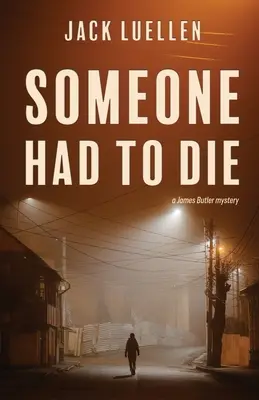 Niekto musel zomrieť - Someone Had to Die
