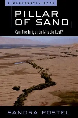 Pilier z piesku: Môže zavlažovací zázrak vydržať? - Pillar of Sand: Can the Irrigation Miracle Last?