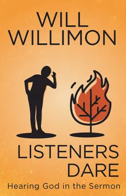 Poslucháči sa odvážia: Počuť Boha v kázni - Listeners Dare: Hearing God in the Sermon