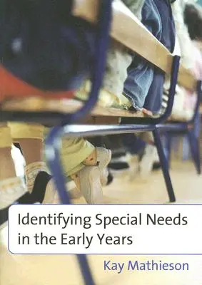 Identifikácia špeciálnych potrieb v ranom veku - Identifying Special Needs in the Early Years