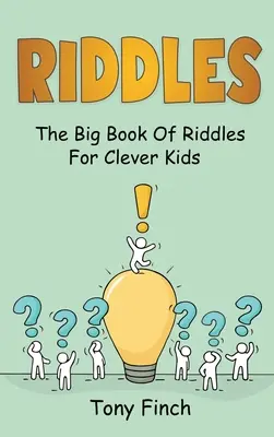 Hádanky: Veľká kniha hádaniek pre chytré deti - Riddles: The big book of riddles for clever kids
