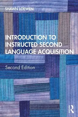 Úvod do inštruovaného osvojovania si druhého jazyka - Introduction to Instructed Second Language Acquisition