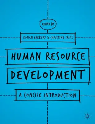 Rozvoj ľudských zdrojov: Stručný úvod - Human Resource Development: A Concise Introduction