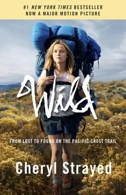 Divočina: Od straty k nálezu na Pacifickom hrebeňovom chodníku - Wild: From Lost to Found on the Pacific Crest Trail