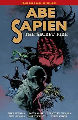 Abe Sapien, zväzok 7: Tajomný oheň - Abe Sapien, Volume 7: The Secret Fire