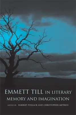 Emmett Till v literárnej pamäti a predstavivosti - Emmett Till in Literary Memory and Imagination