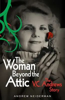 Žena za podkrovím: Andrews: Príbeh V.C. - The Woman Beyond the Attic: The V.C. Andrews Story