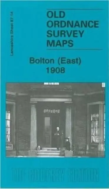 Bolton (východ) 1908 - Lancashire List 87.14 - Bolton (East) 1908 - Lancashire Sheet  87.14