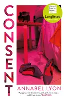 Súhlas (Lyon Annabel (autor)) - Consent (Lyon Annabel (Author))