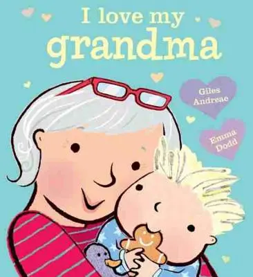 Milujem svoju babičku - I Love My Grandma