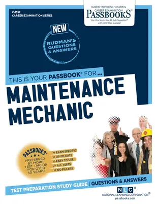 Mechanik údržby (C-1357): Vydanie študijnej príručky k zošitom 1357 - Maintenance Mechanic (C-1357): Passbooks Study Guidevolume 1357