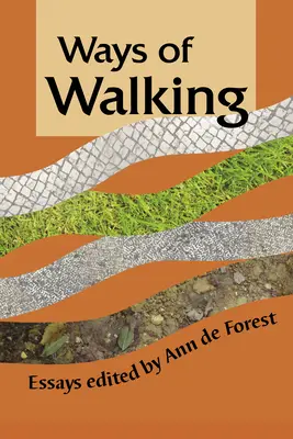 Spôsoby chôdze: Eseje - Ways of Walking: Essays