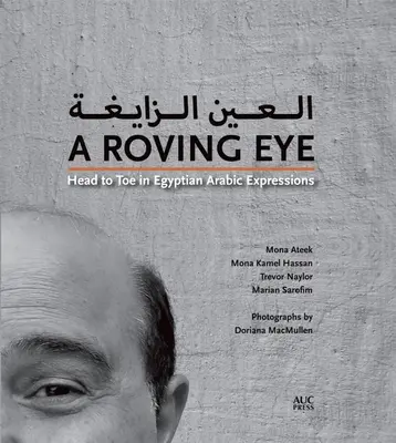 Túlavé oko: Od hlavy po päty v egyptskom arabskom vyjadrovaní - A Roving Eye: Head to Toe in Egyptian Arabic Expressions