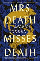 Pani Smrť postráda smrť - Mrs Death Misses Death